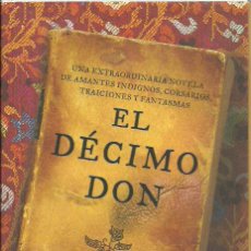 Libros de segunda mano: JANE JOHNSON-EL DECIMO DON.PLANETA.2008.. Lote 220654942
