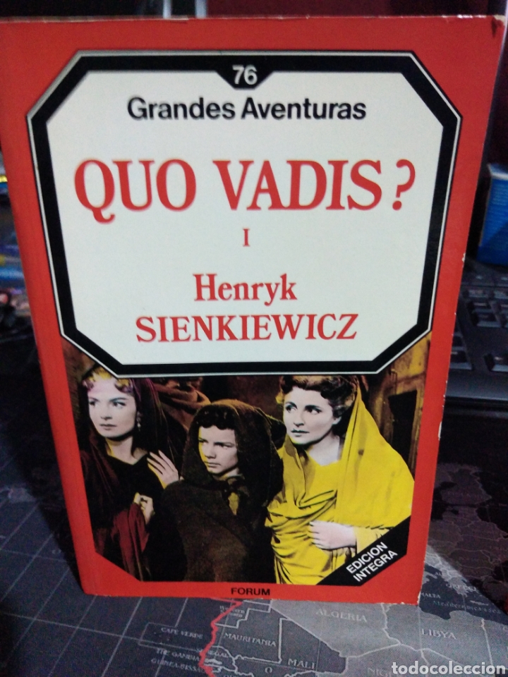 Libros de segunda mano: Quo Vadis ? Henryk Sienkiewicz volumen I y II grandes aventuras edición forum - Foto 2 - 222832080