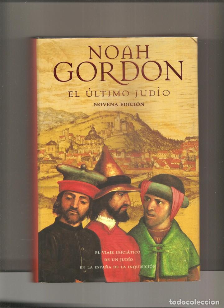 Libros de segunda mano: NOAH GORDON. EL ULTIMO JUDIO - Foto 1