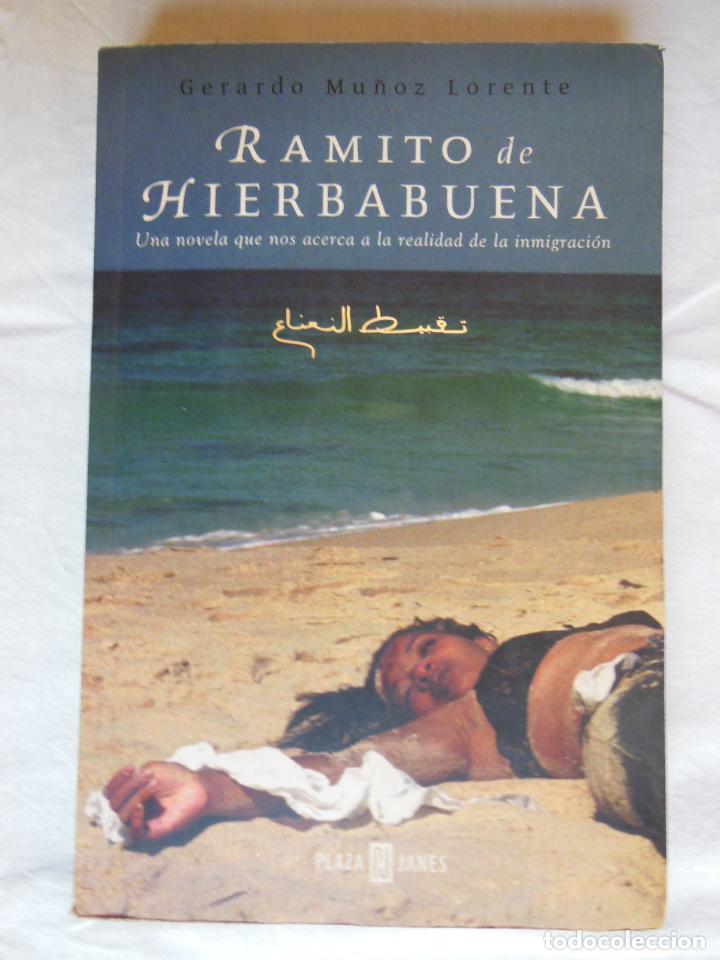Libros de segunda mano: RAMITO DE HIERBABUENA. 2001 MU&Ntilde;OZ LORENTE GERARDO - Foto 1