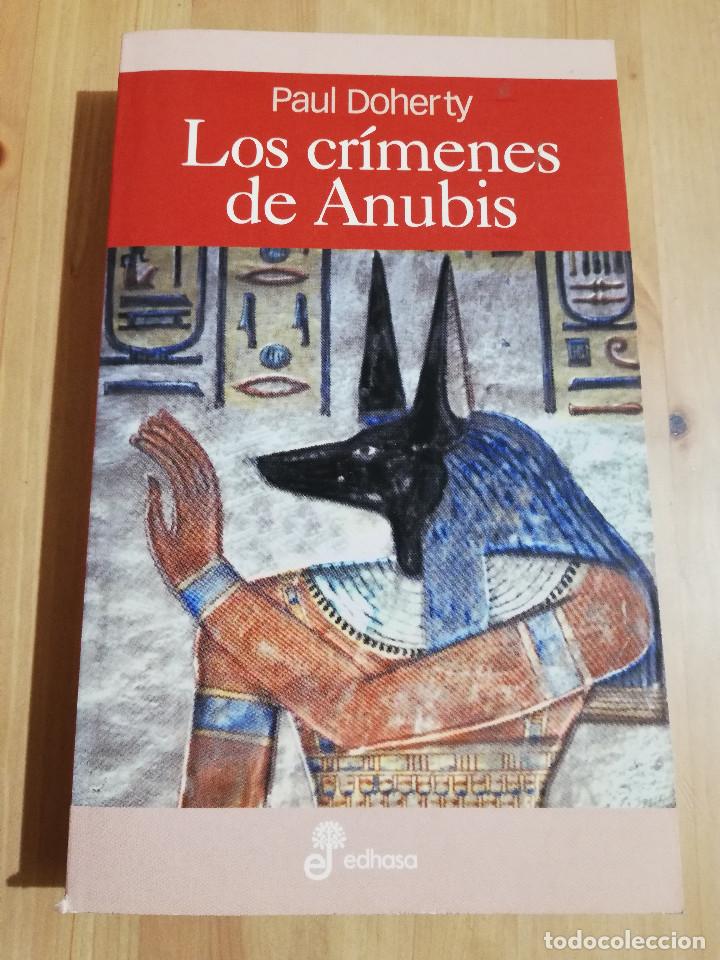 Libros de segunda mano: LOS CR&Iacute;MENES DE ANUBIS (PAUL DOHERTY) - Foto 1