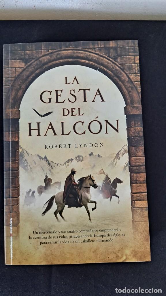 Libros de segunda mano: ROBERT LYNDON - LA GESTA DEL HALC&Oacute;N - ROCA EDITORIAL 2012 - Foto 2