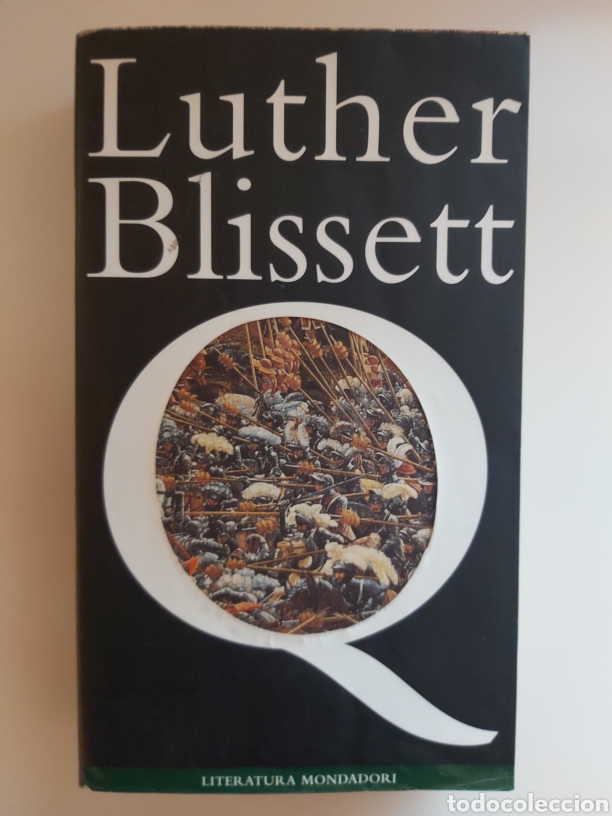 Second hand books: Q. LUTHER BLISSET - NOVELA HIST&Oacute;RICA