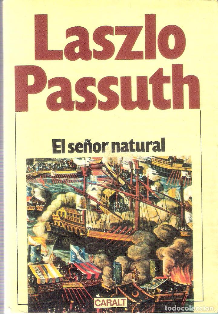 Libros de segunda mano: EL SE&Ntilde;OR NATURAL - LASZLO PASSUTH - Foto 1