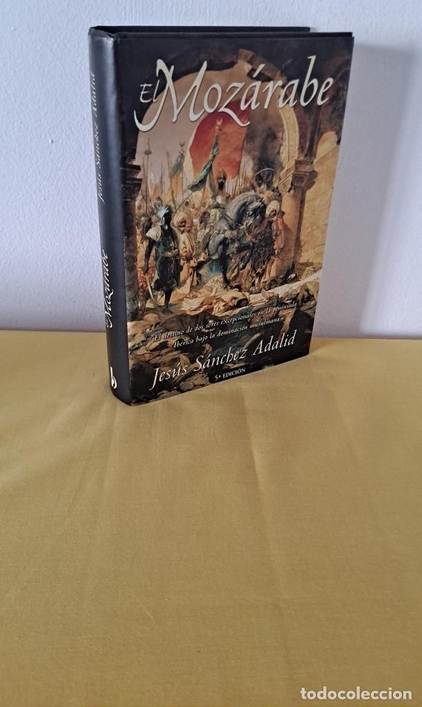 Libros de segunda mano: JESUS SANCHEZ ADALID - EL MOZ&Aacute;RABE - EDICIONES B 2002 - Foto 1
