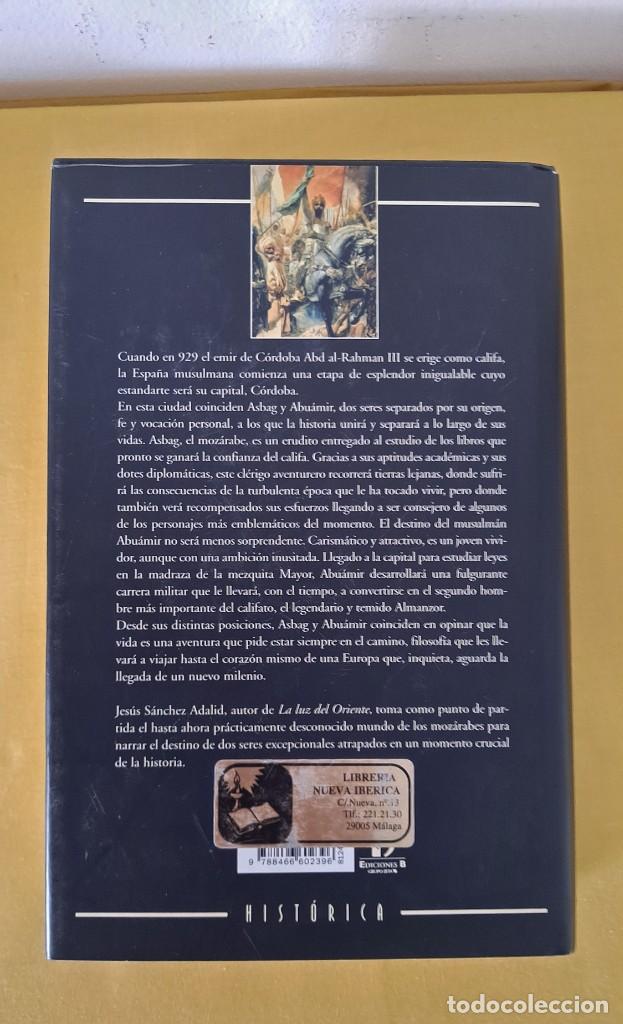 Libros de segunda mano: JESUS SANCHEZ ADALID - EL MOZ&Aacute;RABE - EDICIONES B 2002 - Foto 3