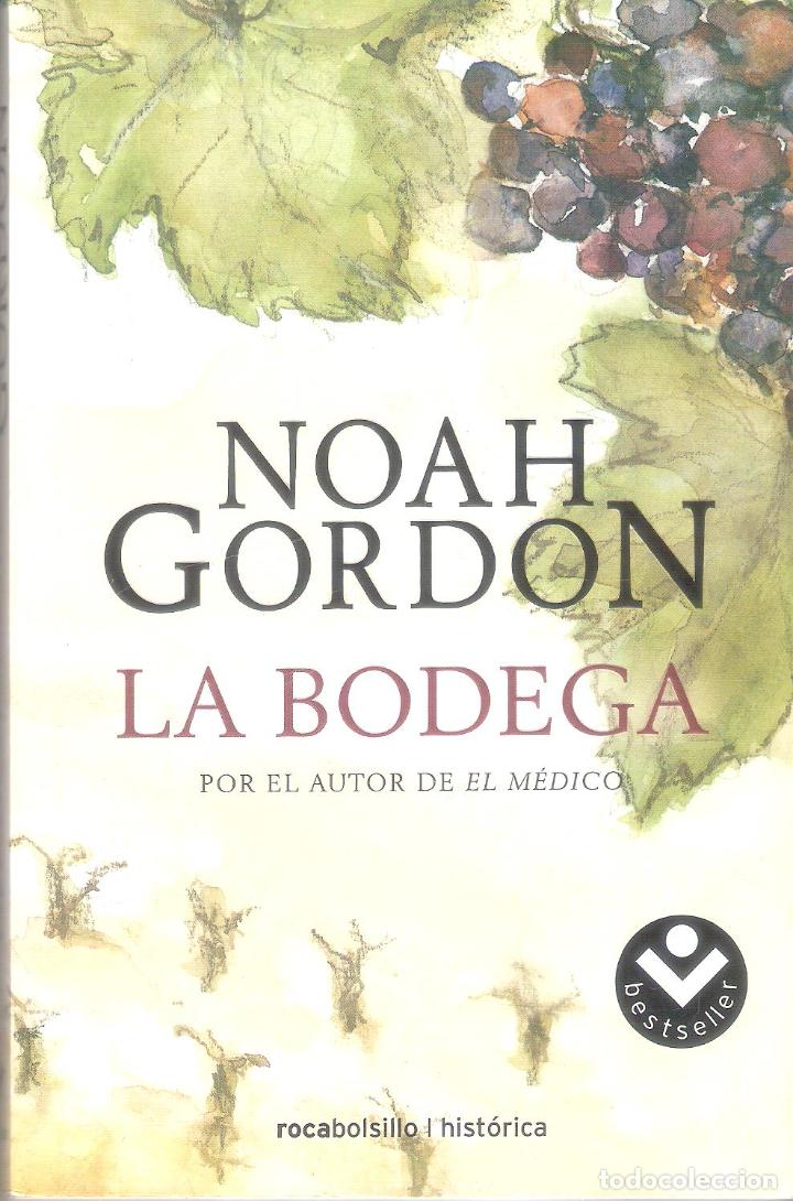 Libros de segunda mano: LA BODEGA - NOAH GORDON - Foto 1