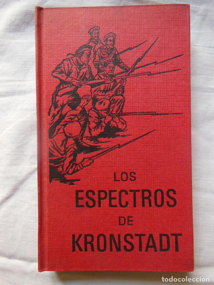 Libros de segunda mano: LOS ESPECTROS DE KRONSTTADT. 1964