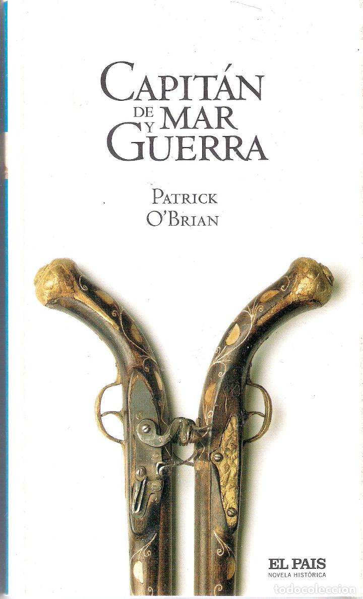 Libros de segunda mano: CAPIT&Aacute;N DE MAR Y GUERRA - PATRICK O`BRIAN - Foto 1