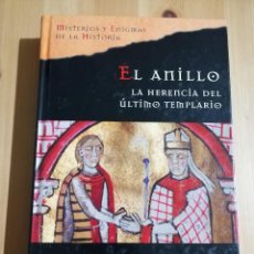 Libros de segunda mano: EL ANILLO. LA HERENCIA DEL ÚLTIMO TEMPLARIO (JORGE MOLIST)