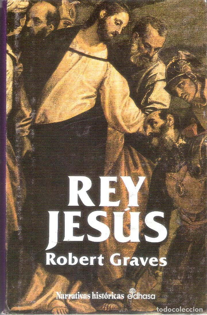 Libros de segunda mano: REY JESUS - ROBERT GRAVES - Foto 1