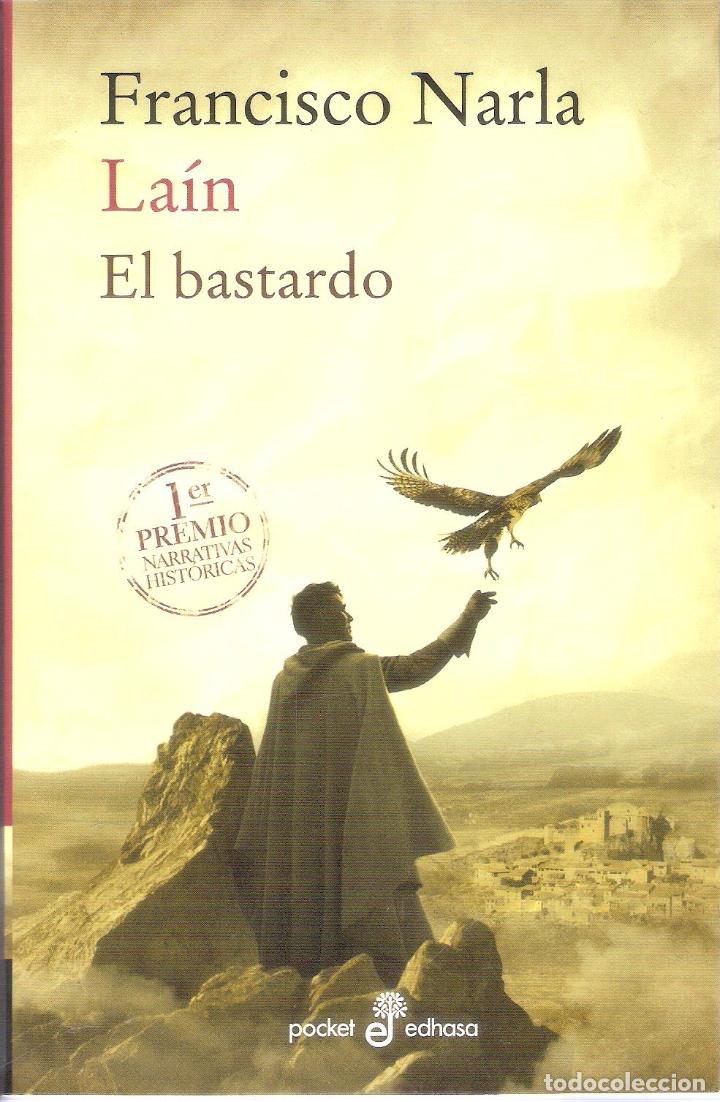 Libros de segunda mano: LA&Iacute;N EL BASTARDO - FRANCISCO NARLA - Foto 1