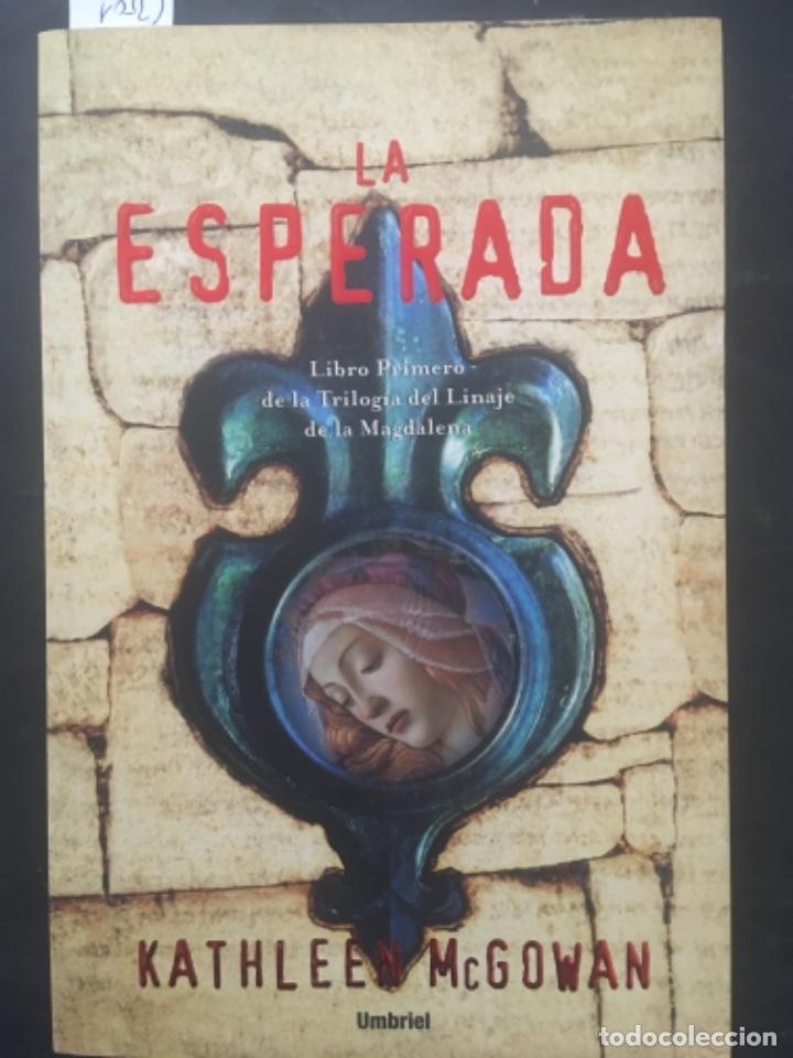 Libros de segunda mano: LA ESPERADA, KATHLEEN MCGOWAN - Foto 1