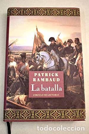 Libros de segunda mano: La batalla. Patrick Rambaud - Foto 1