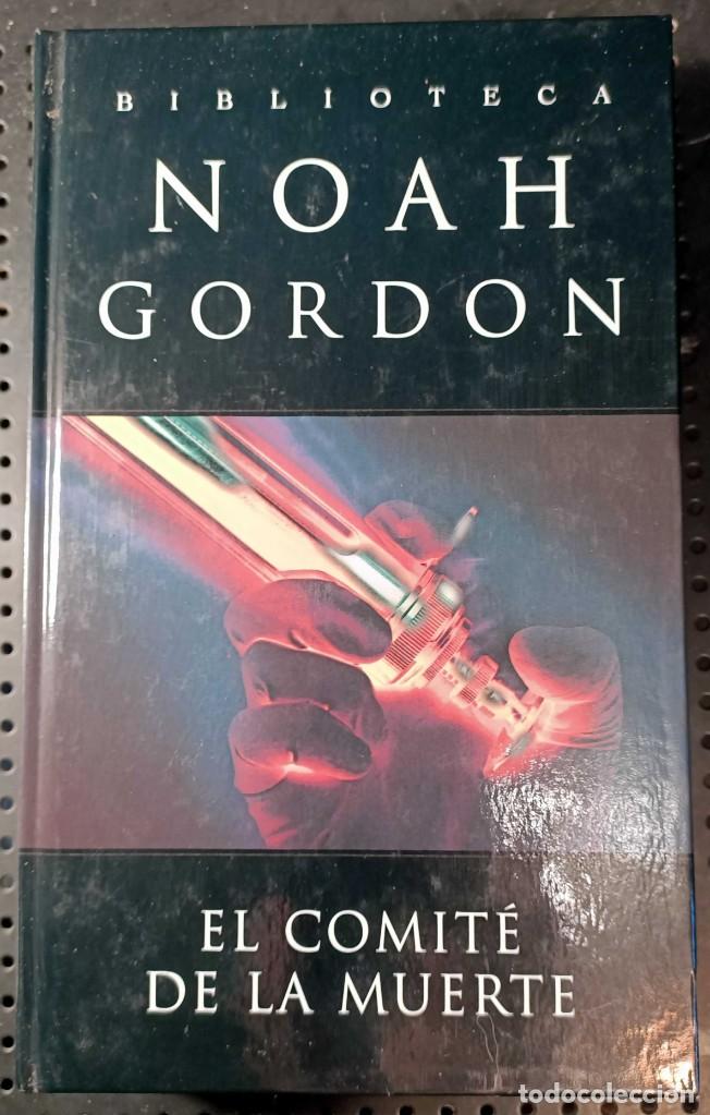 Libros de segunda mano: Libro: El Comit&eacute; de la Muerte de Noah Gordon, Ed. Ediciones B, 2003 - Foto 2