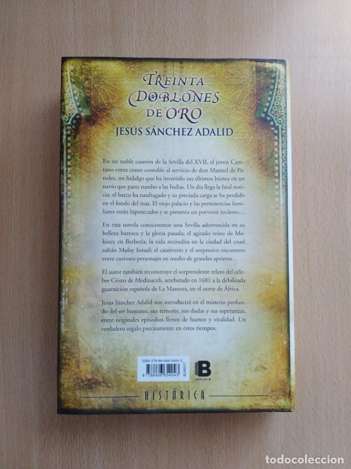 Libros de segunda mano: TREINTA DOBLONES DE ORO. Jes&uacute;s S&aacute;nchez Adalid - Foto 2