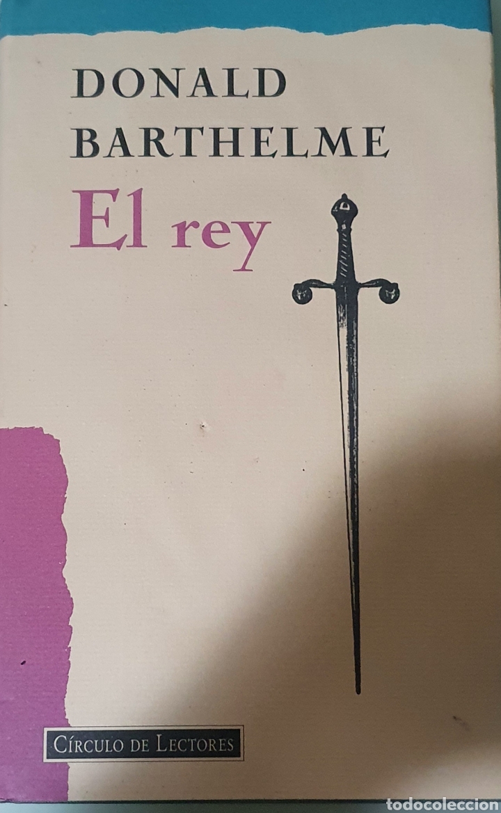 Libri di seconda mano: El rey Donald Barthelme