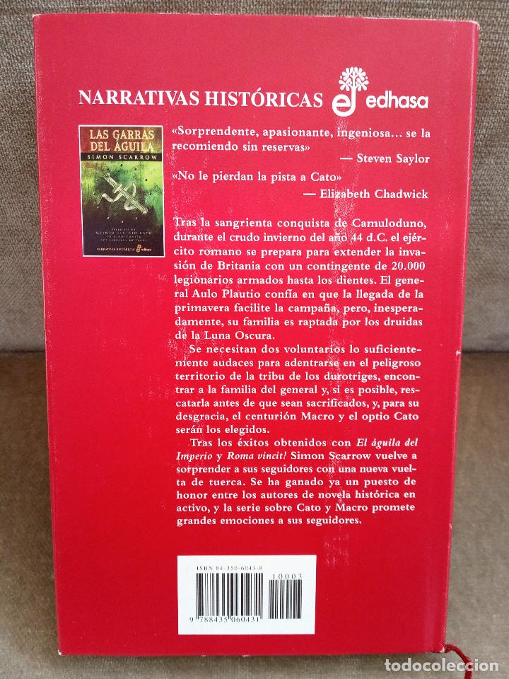 Libros de segunda mano: SIMON SCARROW - LAS GARRAS DEL &Aacute;GUILA - EDHASA, 2003 - Foto 3