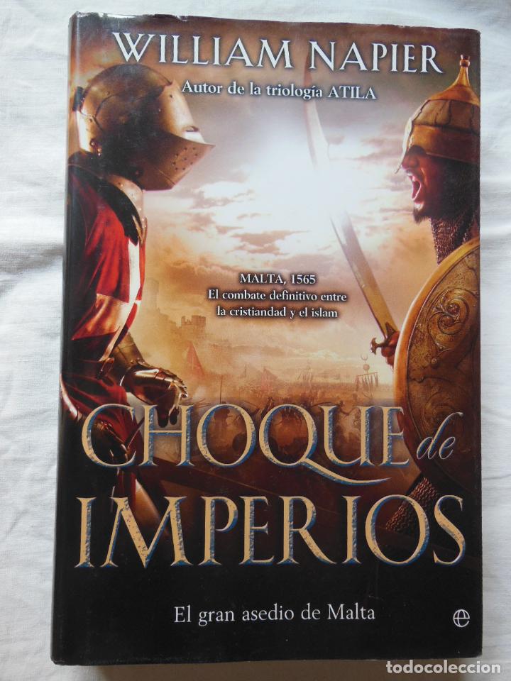 Libros de segunda mano: CHOQUE DE IMPERIOS. 2013 WILLIAM NAPIER - Foto 1