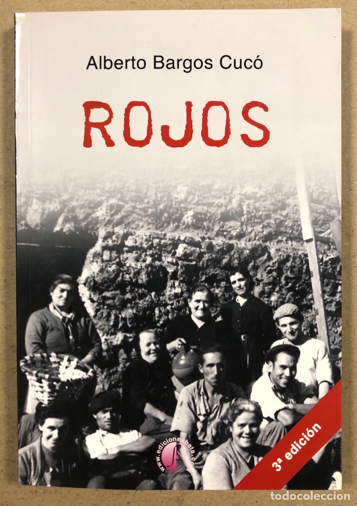Libros de segunda mano: ROJOS. ALBERTO BARGOS CUC&Oacute;. EDICIONES BETA 2012. - Foto 1