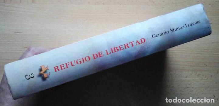 Libros de segunda mano: Refugio de libertad (Gerardo Mu&ntilde;oz Lorente) - Foto 9