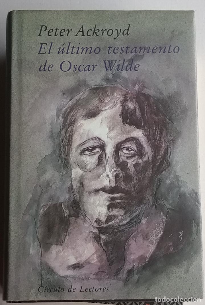 Libros de segunda mano: El &uacute;ltimo testamento de &Oacute;scar Wilde - Foto 1