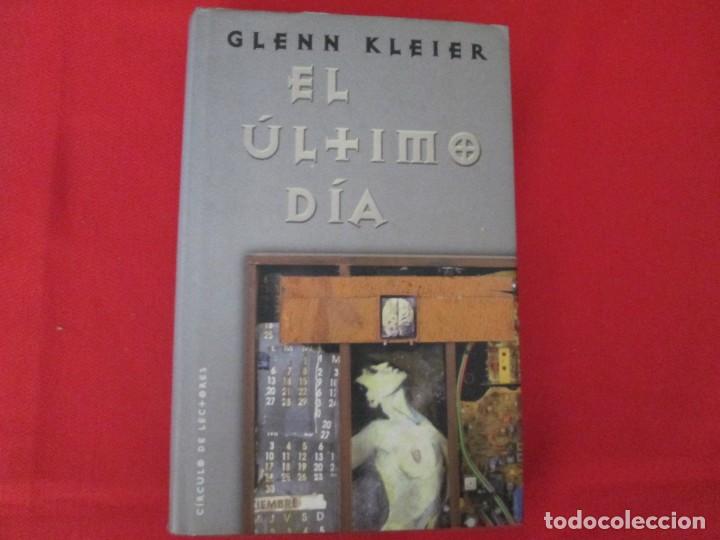 Libros de segunda mano: EL ULTIMO DIA GLENN KLEIER - Foto 1
