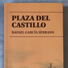 Libros de segunda mano: PLAZA DEL CASTILLO. EDUARDO GARCÍA SERRANO. EDITIO PRIMA. Lote 276154423