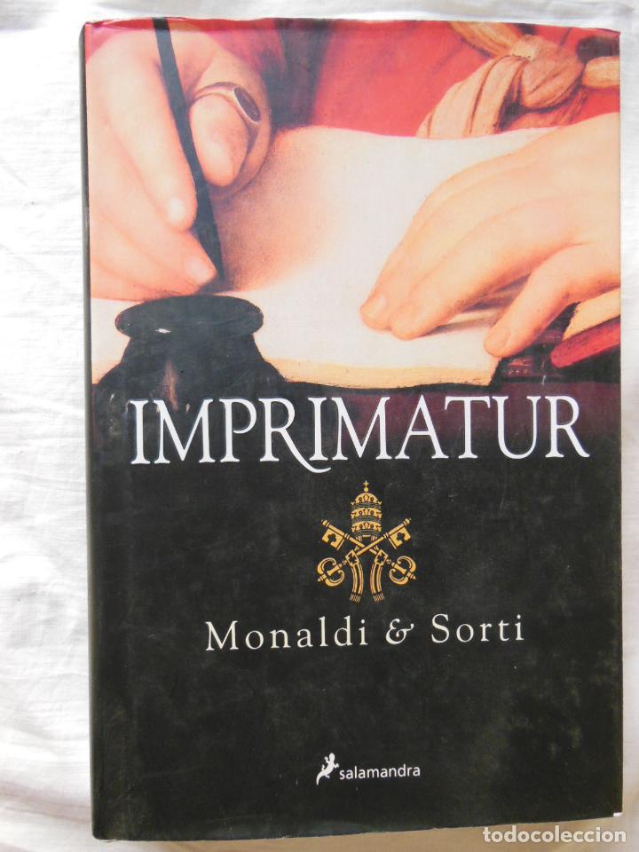 Libros de segunda mano: IMPRIMATUR. 2005 MONALDI Y SORTI - Foto 1
