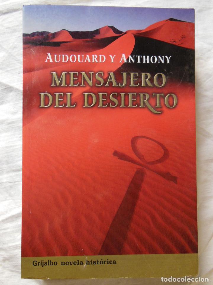 Libri di seconda mano: MENSAJERO DEL DESIERTO. 2004 AUDOUARD Y ANTHONY