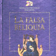 Libros de segunda mano: RENATA PETRY: LA FALSA RELIQUIA. Lote 276912218