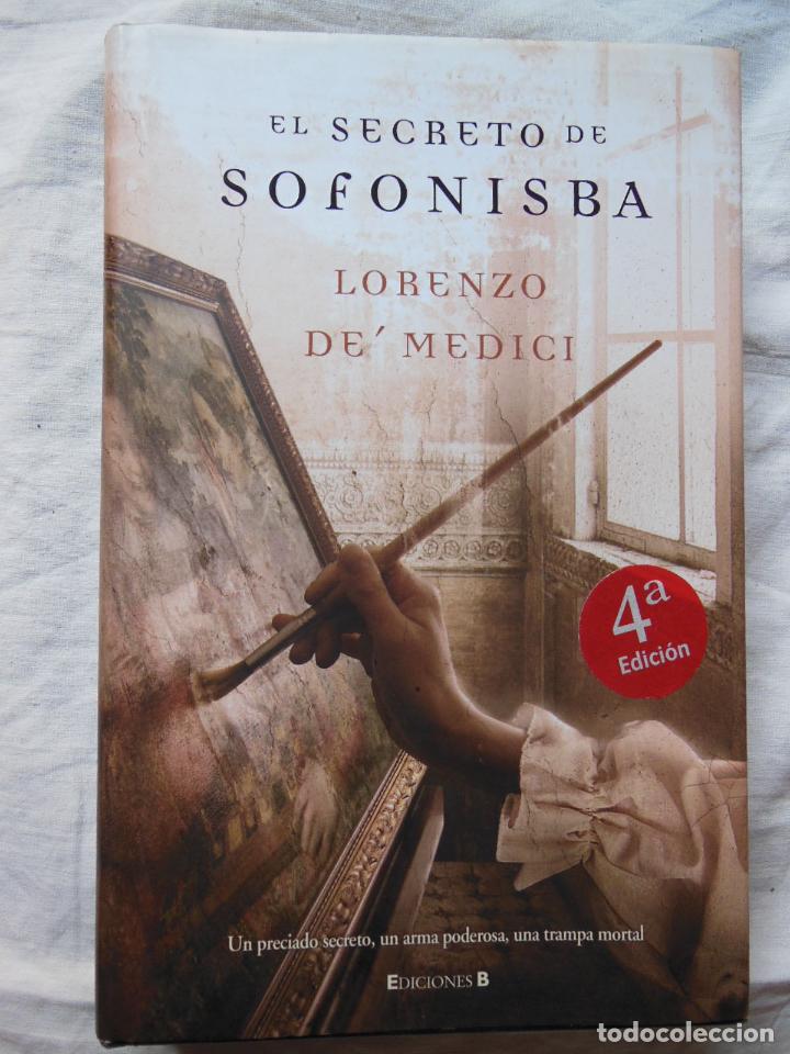 Libri di seconda mano: EL SECRETO SOFONISBA. 2007 LORENZO DE' MEDICI