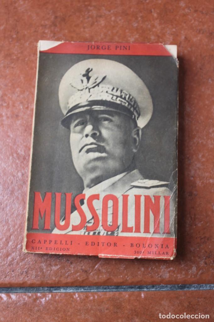 Libros de segunda mano: MUSSOLINI ; JORGE PINI ; CAPPELLI EDITOR - Foto 1