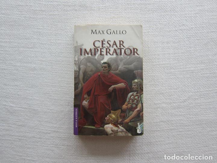 Libros de segunda mano: CESAR IMPERATOR Max Gallo (booket) - Foto 1