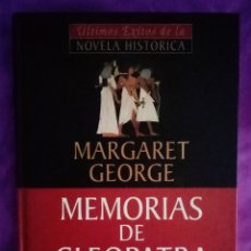 Libros de segunda mano: 2001 LIBRO MEMORIAS DE CLEOPATRA LA REINA DEL NILO. MARGARET GEORGE. 410 PAG. PASTAS DURAS.... Lote 287113443
