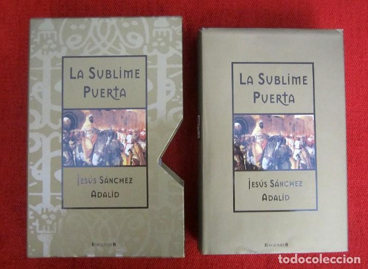 Libros de segunda mano: La sublime puerta - Jes&uacute;s S&aacute;nchez Adalid - Foto 2