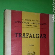 Libros de segunda mano: PEREZ GALDOS: TRAFALGAR. ED. HERNANDO, 1957