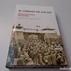 Libros de segunda mano: EL CONVOY DE LOS 927 MONTSE ARMENGOU / RICARD BELIS. Lote 290588158