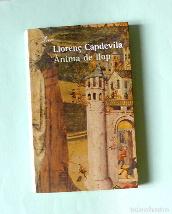 Libros de segunda mano: &Agrave;NIMA DE LLOP - LLOREN&Ccedil; CAPDEVILA --- (Guerra dels remences) - Foto 1