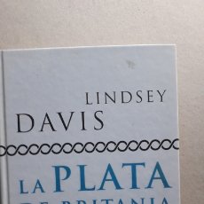 Libros de segunda mano: LA PLATA DE BRITANIA - LINDSEY DAVIS - SALVAT HISTORIAS DE GRECIA Y ROMA***. Lote 290077043