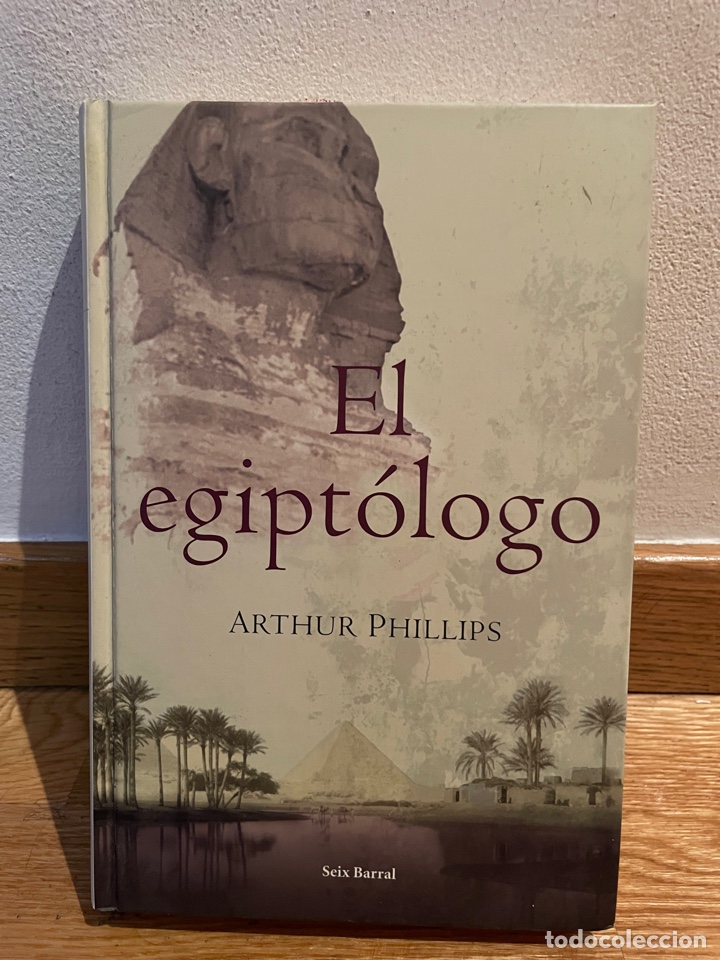 Libros de segunda mano: El egipt&oacute;logo Arthur Phillips - Foto 1