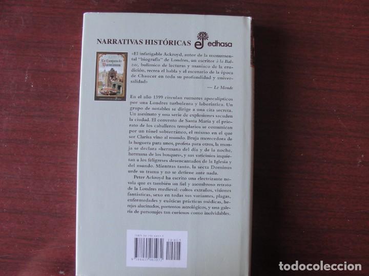 Libros de segunda mano: PETER ACKROYD la conjura de dominus EDHASA - Foto 3