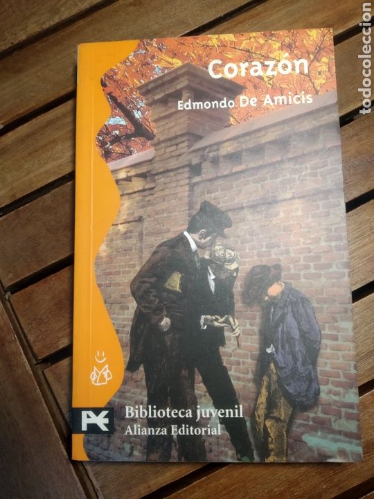 Libros de segunda mano: Coraz&oacute;n. Edmondo de Amicis. Alianza editorial. 2004. - Foto 1