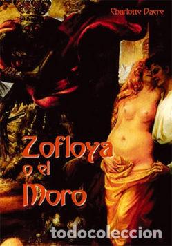 Libros de segunda mano: Zofloya o el Moro. Charlotte Dacre. Ediciones Jaguar. (2005). Tapa dura editor