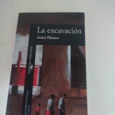 Libros de segunda mano: LA EXCAVACIÓN. ANDRÉI PLATONOV