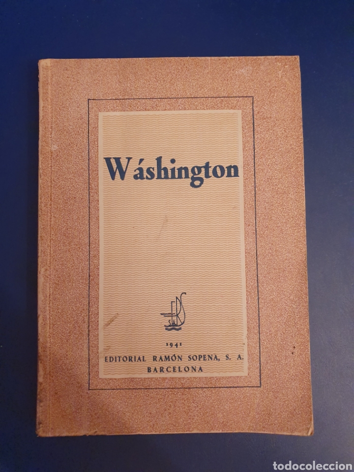 Second hand books: WASHINGTON EDITORIAL SOPENA A&Ntilde;O 1941