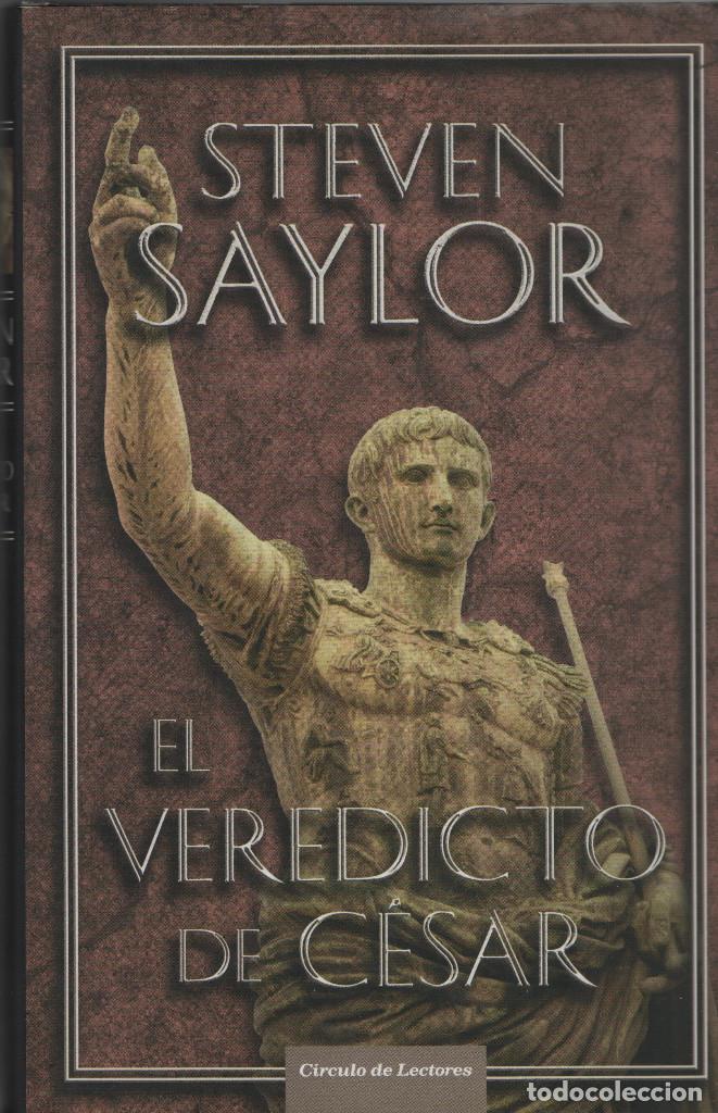 Libros de segunda mano: El veredicto de C&eacute;sar. Steven Saylor. C&iacute;rculo de Lectores. 2008. - Foto 1
