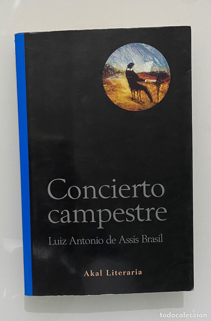 Libri di seconda mano: Concierto campestre - ASSIS BRASIL, Luiz Antonio de
