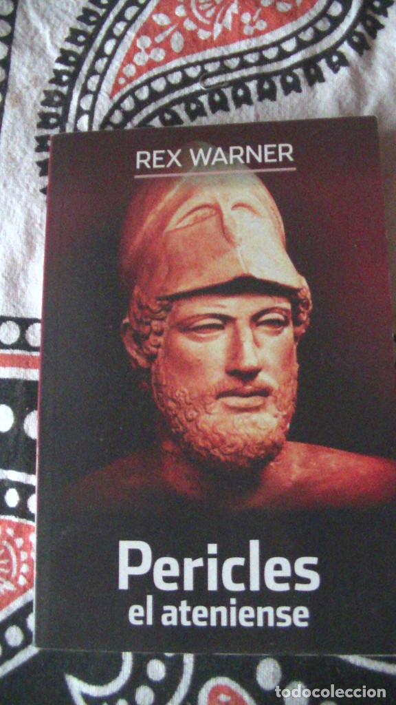 Libros de segunda mano: Warner, Rex. Pericles el ateniense. Warner, Rex. EDHASA, 2011 - Foto 1