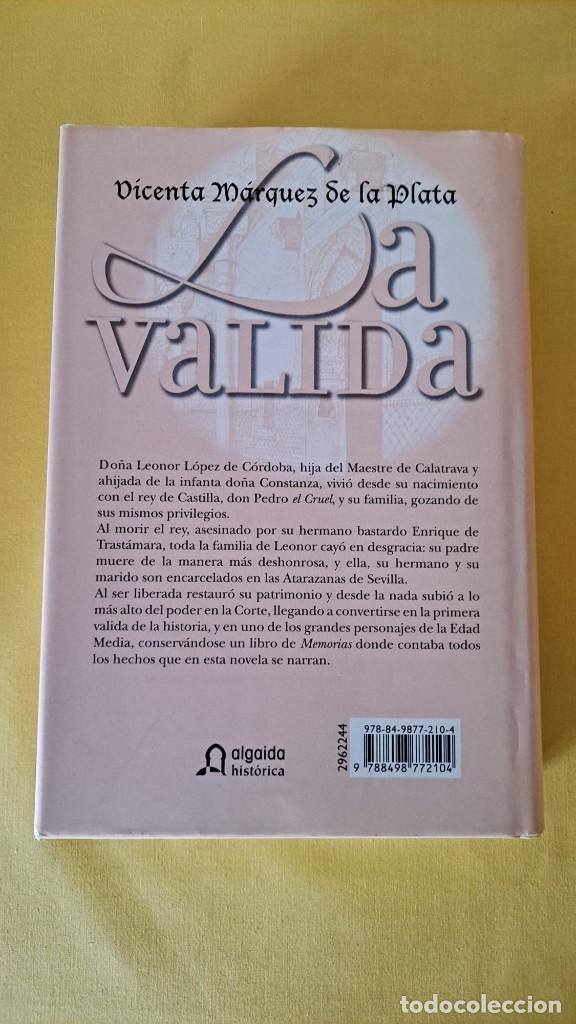 Libros de segunda mano: VICENTA M&Aacute;RQUEZ DE LA PLATA - LA V&Aacute;LIDA - EDICIONES ALGAIDA 2009 - Foto 6